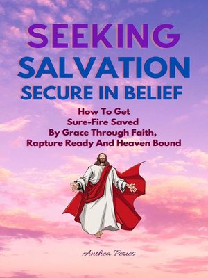 cover image of Seeking Salvation, Secure In Belief